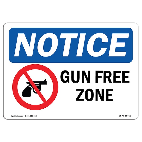 Safety Sign, OSHA Notice, 3.5" Height, 5" Width, NOTICE Gun Free Zone Sign, Landscape, 10PK